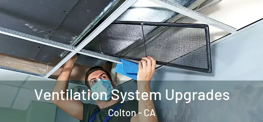  Ventilation System Upgrades Colton - CA